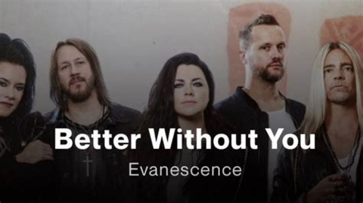 Better Without You - Evanescence - best rap songs without n word