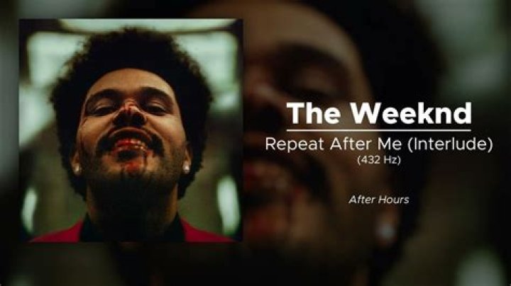 The Weeknd - Repeat After Me (Interlude) (Audio) - songs with repeated words hindi
