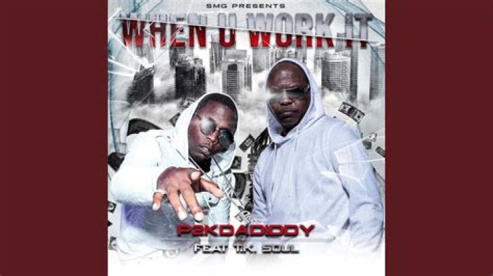 When U Work It-P2K &amp; TK SOUL - tk soul music on youtube
